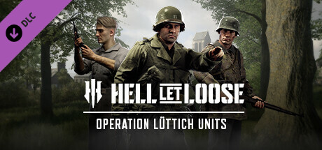 Hell Let Loose - Operation Lüttich Units