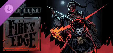 Darkest Dungeon - The Fire's Edge
