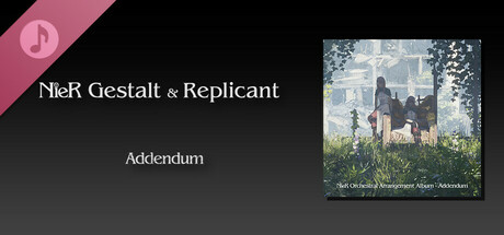 NieR Orchestral Arrangement Album - Addendum