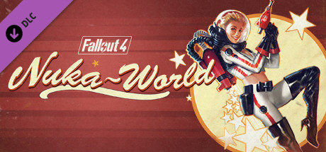 Fallout 4 - Nuka World