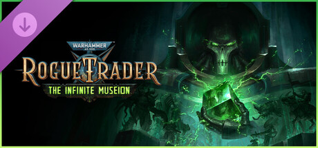 Warhammer 40.000: Rogue Trader - The Infinite Museion