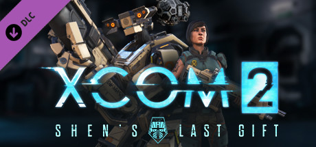 XCOM 2 - Shen's Last Gift