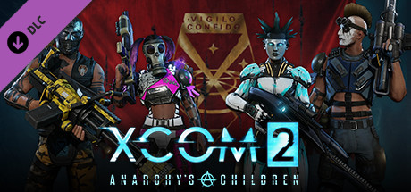 XCOM 2 - Anarchy's Children