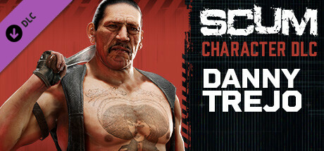 SCUM - Danny Trejo Character Pack